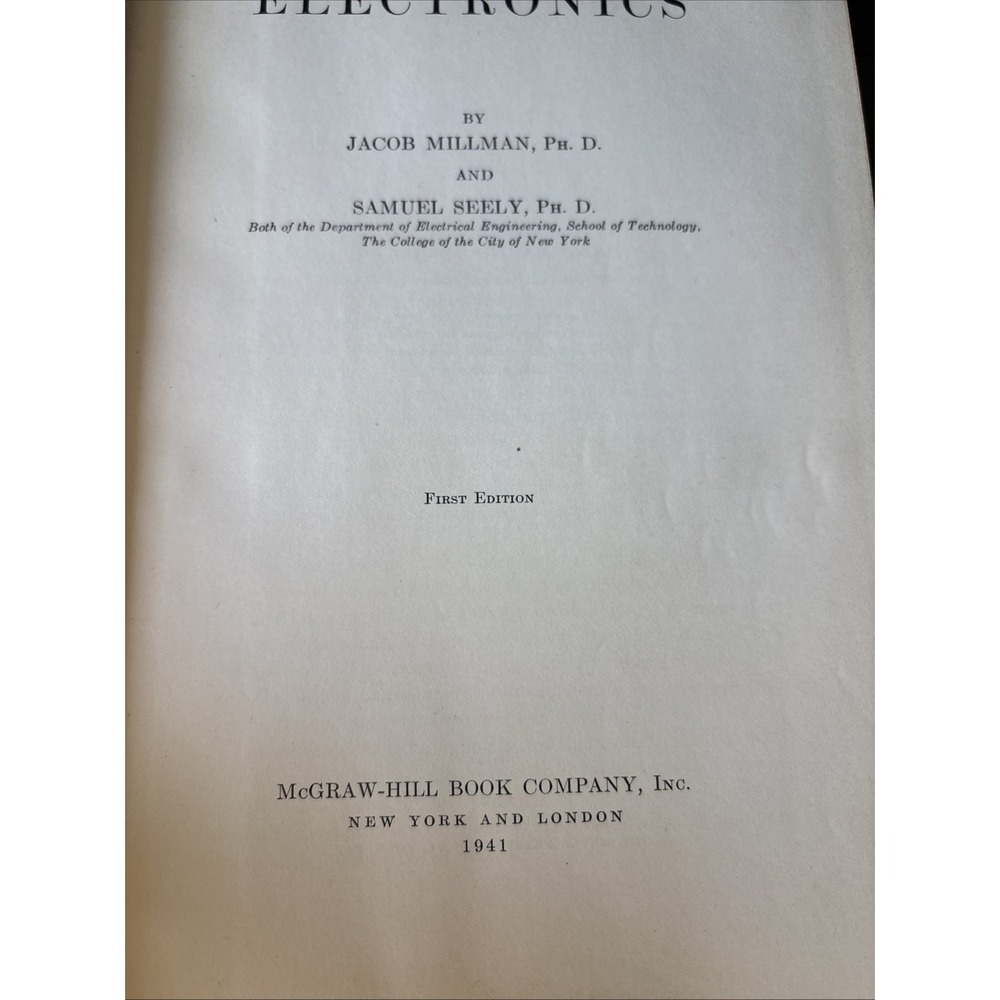 ELECTRONICS Jacob Millman Samuel Seely HB GC 1941 First Edition
